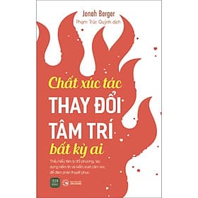 Sách Chất Xúc Tác Thay Đổi Tâm Trí Bất Kỳ Ai - Trí