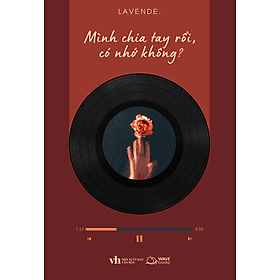 Sách Mình Chia Tay Rồi, Có Nhớ Không?