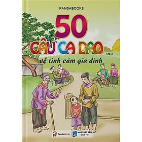 Sách 50 Câu Ca Dao Về Tình Cảm Gia Đình - Tập 3 - G