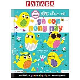 Sách Tương Tác Thông Minh - Đừng Chạm Vào Gà Con Nóng Nảy - Gã