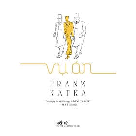 Vụ án (Franz Kafka) (TB 2021) - Nhã Nam Official - An Nam