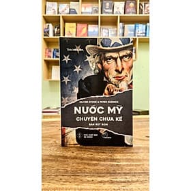 Nước Mỹ chuyện chưa kể (bản rút gọn) – Oliver Stone & Peter Kuznick