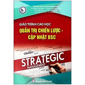 Sách Giáo Trình Cao Học Quản Trị Chiến Lược - Cập Nhật BSC - Hú