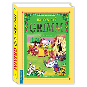 Truyện Cổ Grimm (Bìa Cứng) - Truyện Cổ Grimm