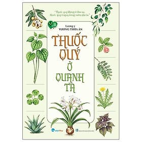 Sách thuốc quý ở quanh ta - lương y Vương Thứa Ân - VT - Việt An