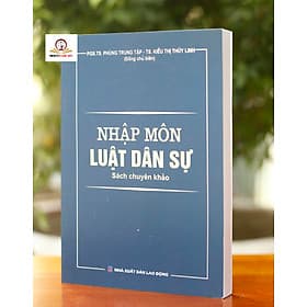 Nhập Môn Luật Dân Sự - Sách Chuyên Khảo - Nhà Sách Dân Hiền