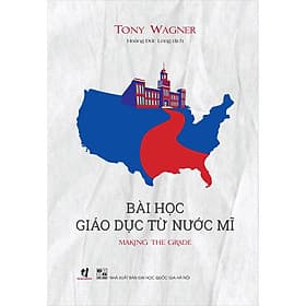 Sách Bài Học Giáo Dục Từ Nước Mĩ ? - Tony Wagner