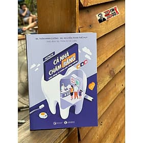 CẢ NHÀ CHĂM RĂNG - HIỂU ĐÚNG VỀ CHĂM SÓC RĂNG MIỆNG – BS. Trần Minh Cường, BS. Nguyễn Phan Thế Huy, BS. Trần Ngọc Liên – Thái Hà Books – NXB Công Thương - Minh Dũng