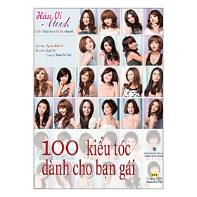 Sách 100 Kiểu Tóc Dành Cho Bạn Gái - Hàn Vĩ
