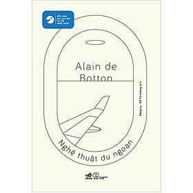 Sách Nghệ thuật du ngoạn - Alain de Botton