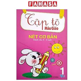 Tập Tô Mẫu Giáo - Nét Cơ Bản 1 (Dành Cho 3-4 Tuổi) - Trí Đức