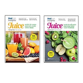 Combo Juice Nước Ép Xanh Cho Sức Khỏe Vàng + Juice Nước Ép Mỗi Ngày Cho Cuộc Sống Tươi Trẻ - Văn