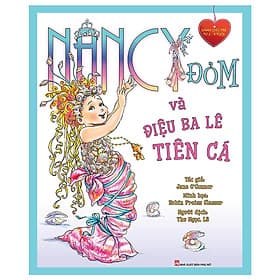 Nancy Đỏm Và Điệu Ba Lê Tiên Cá - NXB Phụ Nữ - Nancy Mitchell