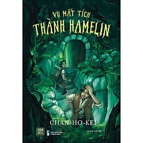 Vụ Mất Tích Thành Hamelin (Chan Ho Kei) - Kei