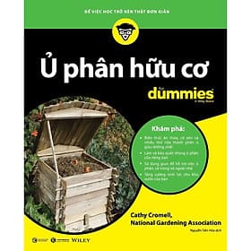 Ủ phân hữu cơ for Dummies - Phan Thái