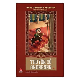 Truyện Cổ Andersen - Tập 1 - Kim Ân