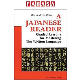 Sách ngoại văn: A Japanese Reader - Graded Lessons For Mastering The Written Language - Dermot Berkery