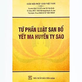 Luật Tứ Phần San Bổ Yết Ma Huyền Ty Sao - Tổ In Ấn Kinh Phật - Hú