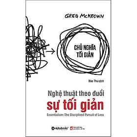 Nghệ Thuật Theo Đuổi Sự Tối Giản - Bản Quyền - Theo Theobald