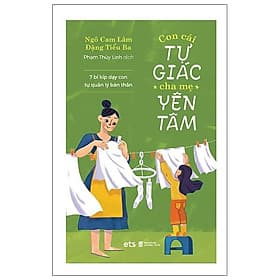 Sách Con Cái Tự Giác Cha Mẹ Yên Tâm - Chà