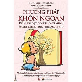 Phương pháp khôn ngoan để nuôi dạy con thông minh - Phương Phương