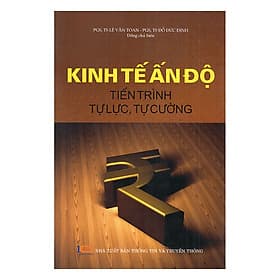 Sách Kinh Tế Ấn Độ Tiến Trình Tự Lực, Tự Cường - Trí