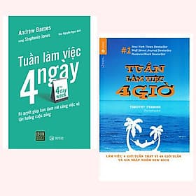 Combo 2 cuốn: The 4 Day Week - Tuần Làm Việc 4 Ngày + Tuần Làm Việc 4 Giờ - Lâm Tú