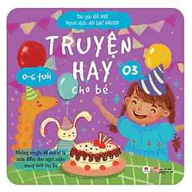 Truyện hay cho bé 0-6 tuổi - Tập 3 - Hú