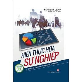 Hiện Thực Hóa Sự Nghiệp: Hiểu Rõ Thực Tại, Hướng Tới Tương Lai (Bìa Cứng) - Bản Quyền - Hiểu Hi