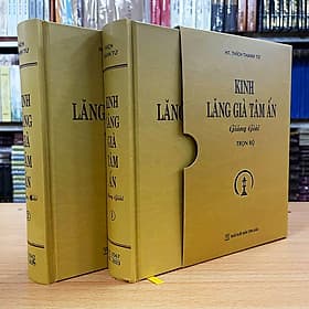 KINH LĂNG GIÀ TÂM ẤN GIẢNG GIẢI - TRỌN BỘ 2 QUYỂN - Tổ In ấn và Phát hành kinh sách