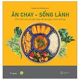 Ăn Chay - Sống Lành - An Lan