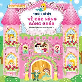 Bóc Dán Cổ Tích - Truyện Cổ Tích Về Các Nàng Công Chúa - Kim Dân