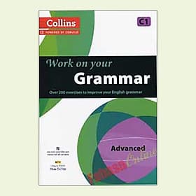 Sách Collins Work On Your Grammar - Advanced C1 - Trí