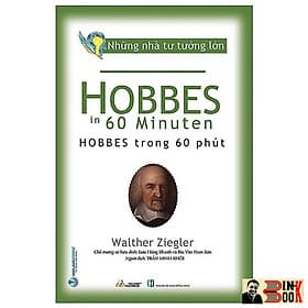 NHỮNG NHÀ TƯ TƯỞNG LỚN: HOBBES Trong 60 Phút – Walther Ziegler – Văn Lang – NXB Hồng Đức (Bìa mềm) - Làn