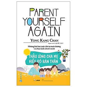 Thấu Lòng Cha Mẹ - Hiểu Rõ Bản Thân - Chà