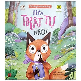 Câu Chuyện Nhỏ, Bài Học Hay - Hãy Trật Tự Nào! - Chuyện