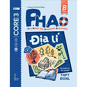 P.H.A.O Địa Lí Ôn Luyện Thi Tốt Nghiệp THPT, ĐGNL - An Thi