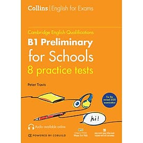 Sách B1 Preliminary for Schools - 8 Practice Tests (Quét mã MP3 để nghe file) - Trí