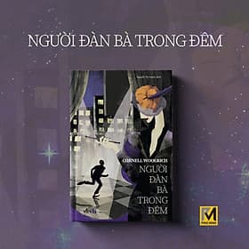 Sách Trinh Thám Đen - Người Đàn Bà Trong Đêm - Cornell Woolrich - Phuc Minh Books - Phúc Minh