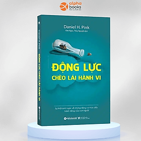 Động Lực Chèo Lái Hành Vi - HAN