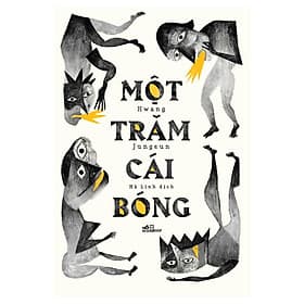 Cuốn sách được hàng ngàn độc giả đón đọc: Một trăm cái bóng - Do