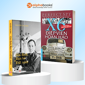 Combo Điệp Viên Hoàn Hảo X6 - Phạm Xuân Ẩn + Hồi Ký Nguyễn Thị Bình - Gia Đình, Bạn Bè Và Đất Nước (Bìa Mềm) - 