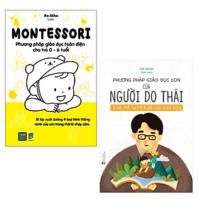 Combo 2 cuốn sách Làm Cha Mẹ: Phương Pháp Giáo Dục Con Của Người Do Thái - Giúp Trẻ Tự Tin Bước Vào Cuộc Sống + Montessori – Phương Pháp Giáo Dục Toàn Diện Cho Trẻ 0-6 Tuổi - Lâm Tú