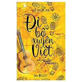 Đi Bộ Xuyên Việt Với Cây Đàn Guitar - Di Di