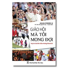 Giáo Hội Mà Tôi Mong Đợi - Bayard Việt Nam - Nam Việt