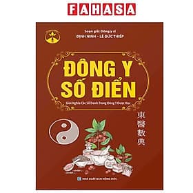 Đông Y Số Điển - Giải Nghĩa Các Số Danh Trong Đông Y Dược Học