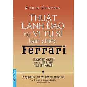 Thuật Lãnh Đạo Từ Vị Tu Sĩ Bán Chiếc Ferrari - Làn
