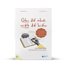 GHI ĐỂ NHỚ, VIẾT ĐỂ HIỂU – THINKNETIC – Dân Trí – YMATE - Công ty TNHH Văn hóa và giáo dục Ymate