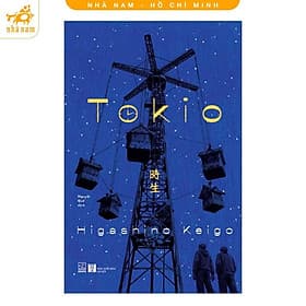 Tokio (Higashino Keigo) (Nhã Nam HCM) - KEI