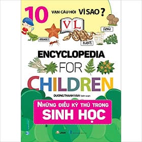 Sách 10 Vạn Câu Hỏi Vì Sao - Những Điều Kỳ Thú Trong Sinh Học